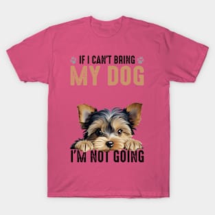 Not Going Yorkie T-Shirt